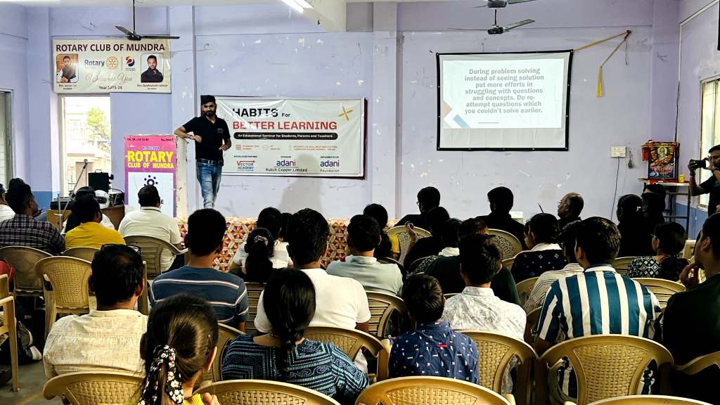 અદાણી ફાઉન્ડેશન દ્વારા વેક્ટર એકેડેમીના સહયોગથી “Habit for better learning” કાર્યક્રમ નું આયોજન&nbsp;કરાયું