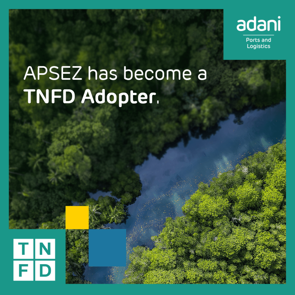 APSEZ signs up to the TNFD as an Adopter, commits to nature-related disclosure from&nbsp;FY26